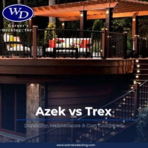 Azek Vs Trek Warner's Decking of Naperville