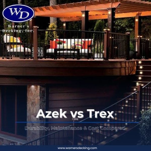 Azek Vs Trek Warner's Decking of Naperville